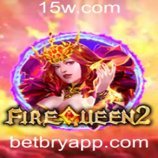 Descubra FireQueen2: O Novo Fenômeno de Jogos no BETBRY